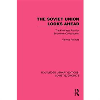The Soviet Union Looks Ahead