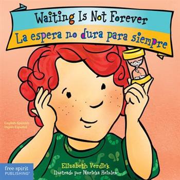 Waiting Is Not Forever/La Espera No Dura Para Siempre