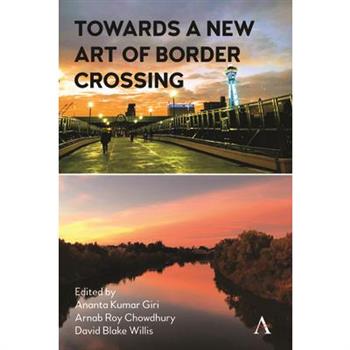 Towards a New Art of Border Crossing