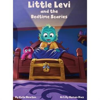 Little Levi and the Bedtime Scaries