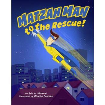 Matzah Man to the Rescue!