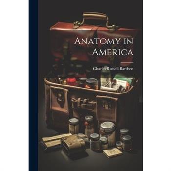 Anatomy in America