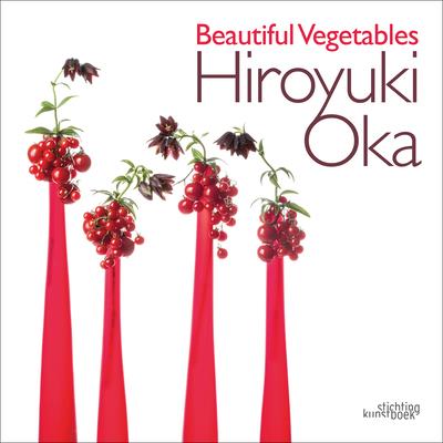 Beautiful VegetablesHiroyuki Oka