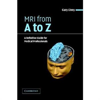 MRI From A To Z