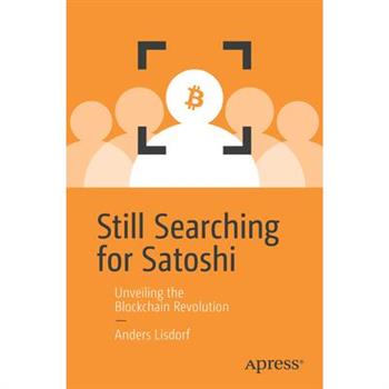 Still Searching for Satoshi