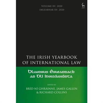 The Irish Yearbook of International Law, Volume 15, 2020