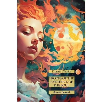 Proofs of the Existence of the Soul