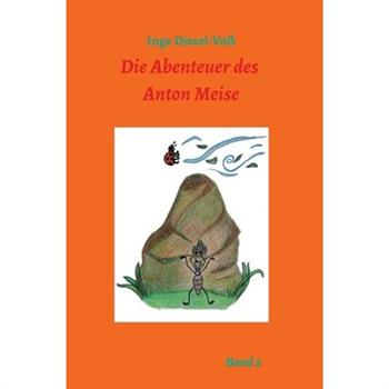 Die Abenteuer des Anton Meise