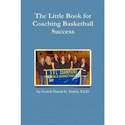The Little Book for Coaching Basketball Success