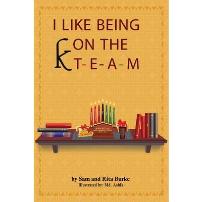 I Like Being On The K T-e-a-m