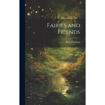 Fairies and Friends