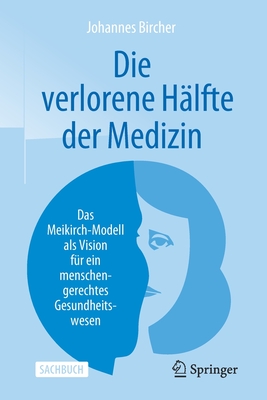 Die Verlorene H瓣lfte Der Medizin