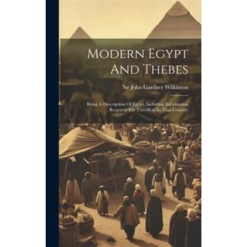 Modern Egypt And Thebes