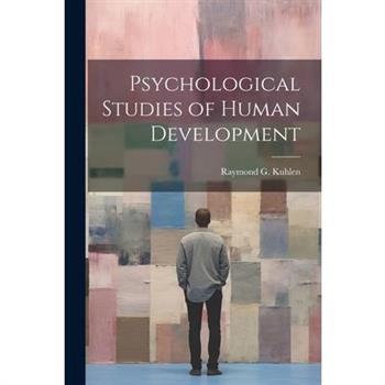 Psychological Studies of Human Development