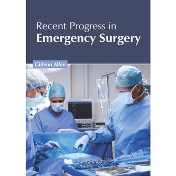 Recent Progress in Emergency Surgery