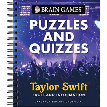 Brain Games - Puzzles and Quizzes: Facts and Info about Taylor Swift