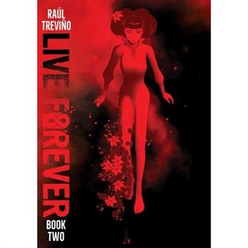 Live Forever Volume 2