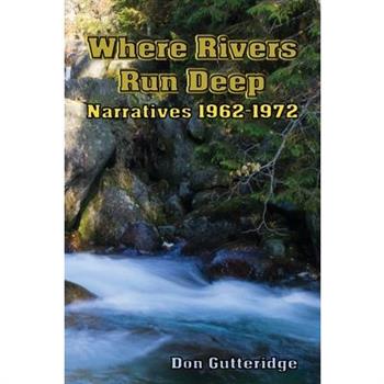 Where Rivers Run Deep