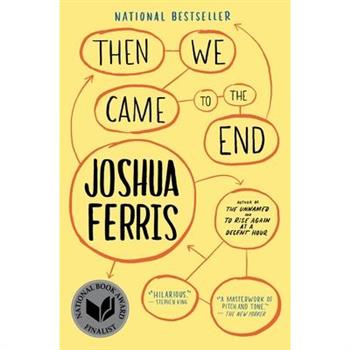 Then We Came to the End