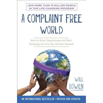 A Complaint Free World
