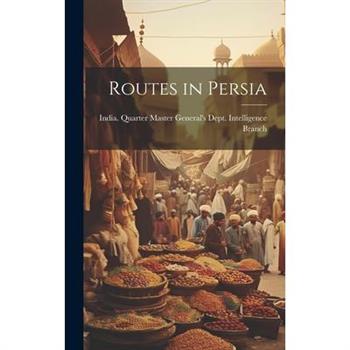 Routes in Persia