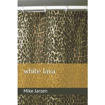 white lava