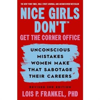Nice Girls Don't Get the Corner Office