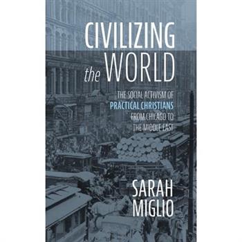 Civilizing the World
