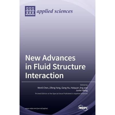 New Advances in Fluid Structure Interaction