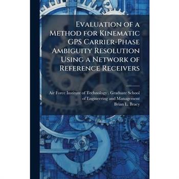 Evaluation of a Method for Kinematic GPS Carrier-Phase Ambiguity Resolution Using a Network of Reference Receivers