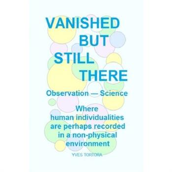 Vanished But Still There
