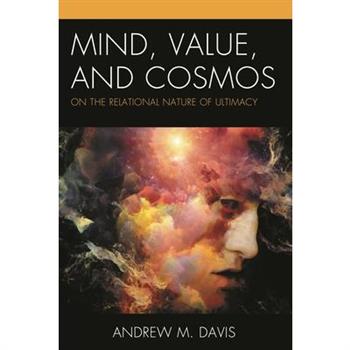 Mind, Value, and Cosmos