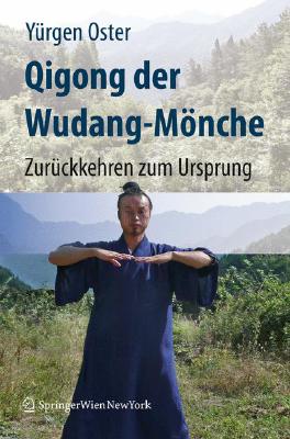 Qigong der Wudang-M繹nche