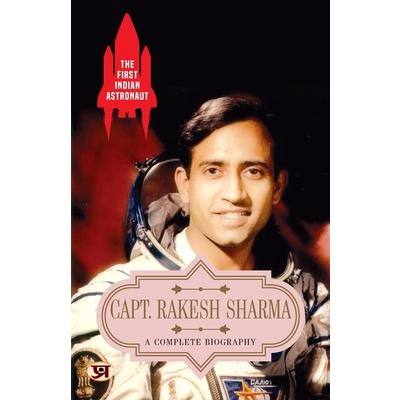 The First Indian Astronaut Capt. Rakesh Sharma