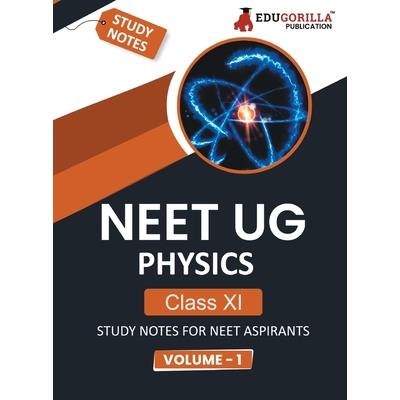 NEET UG Physics Class XI (Vol 1) Topic-wise Notes A Complete Preparation Study Notes with Solved MCQs