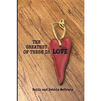 The Greatest of These is Love