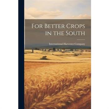For Better Crops in the South