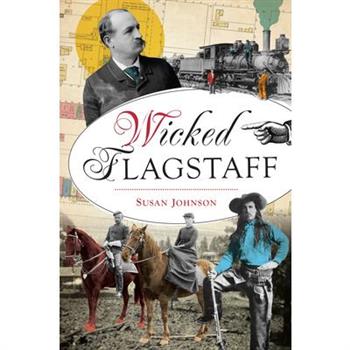 Wicked Flagstaff