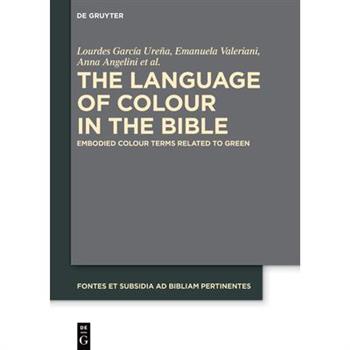 The Language of Colour in the Bible