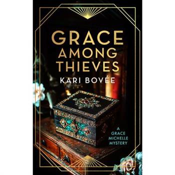 Grace Among Thieves
