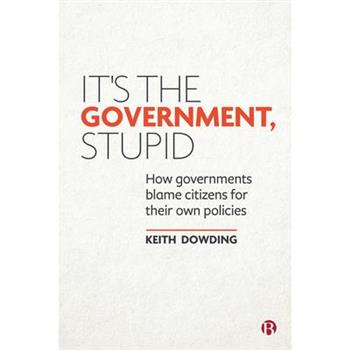 It's the Government, Stupid