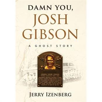 Damn You, Josh Gibson