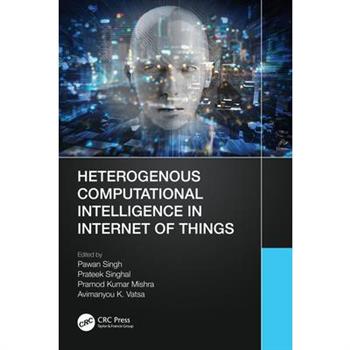 Heterogenous Computational Intelligence in Internet of Things