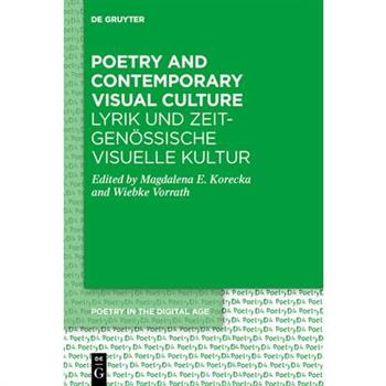 Poetry and Contemporary Visual Culture / Lyrik und zeitgen繹ssische Visuelle Kultur