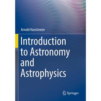 Introduction to Astronomy and Astrophysics