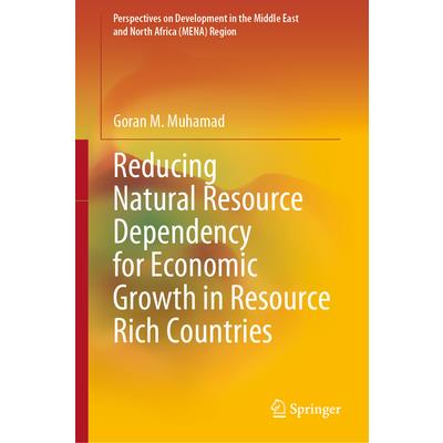 Reducing Natural Resource Dependency for Economic Growth in Resource Rich Countries