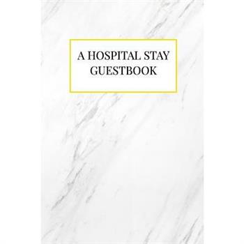 A Hospital Stay GuestbookAHospital Stay Guestbook