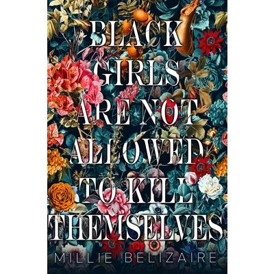 Black Girls Are Not Allowed to Kill Themselves