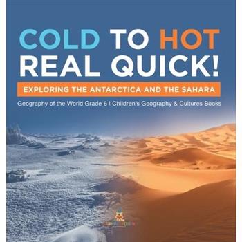 Cold to Hot Real Quick!