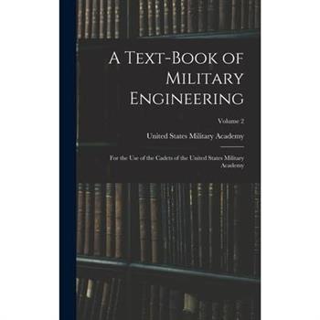 A Text-Book of Military Engineering